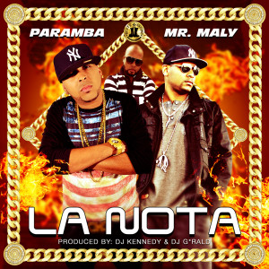 Listen to La Nota (feat. Mr. Maly) song with lyrics from Paramba