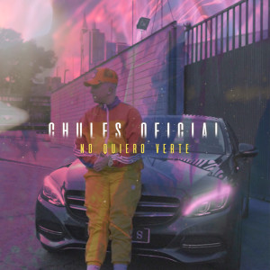 ดาวน์โหลดและฟังเพลง No Quiero Verte พร้อมเนื้อเพลงจาก Chules Oficial