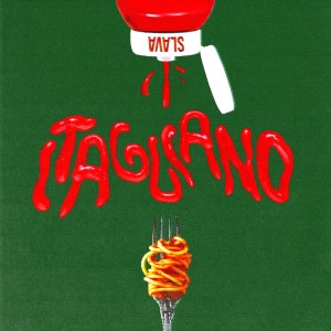 Album ITAGLIANO (Explicit) from Slava