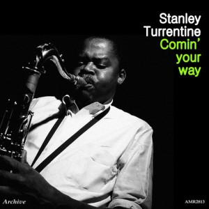 ดาวน์โหลดและฟังเพลง Somebody to Watch Over Me พร้อมเนื้อเพลงจาก Stanley Turrentine