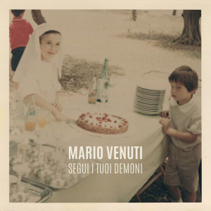 Album Segui i tuoi demoni from Mario Venuti