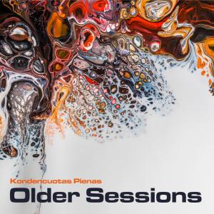 Album Older Sessions oleh Kondencuotas Pienas