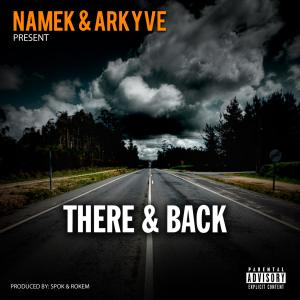 Arkyve的專輯There And Back (Explicit)