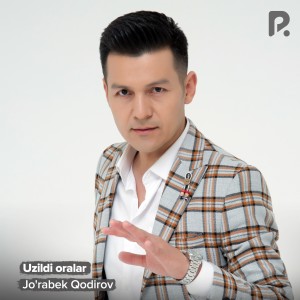 Album Uzildi oralar oleh Jo'rabek Qodirov