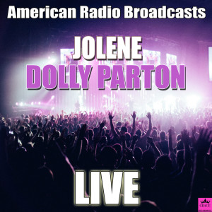 Album Jolene (Live) from Dolly Parton