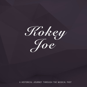 Kokey Joe dari The Blue Rhythm Band
