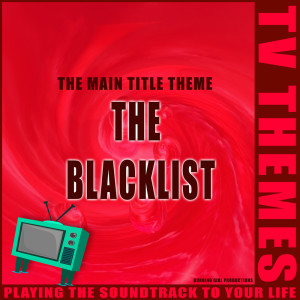 Dengarkan The Blacklist - The Main Title Theme lagu dari TV Themes dengan lirik