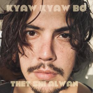 อัลบัม Thet Shi Alwan ศิลปิน Kyaw Kyaw Bo