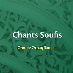 Album Chants Soufis from Groupe Ochaq Sama'a