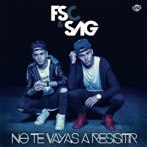Album No Te Vayas a Resistir from FSC