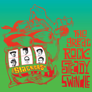 Album The Great Rocksteady Swindle (Deluxe Edition) (Explicit) from The Slackers