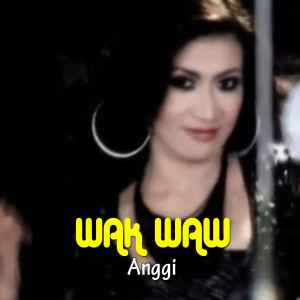 Album Wak Waw from Anggi
