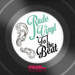 Rude Vinyl的專輯To the Beat