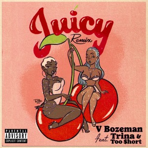 ดาวน์โหลดและฟังเพลง Juicy (Remix) (Explicit) (Remix|Explicit) พร้อมเนื้อเพลงจาก V. Bozeman