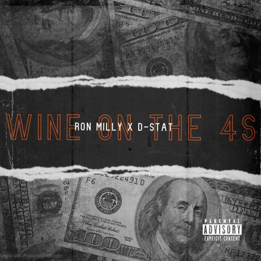 Wine On The 4s (Explicit)