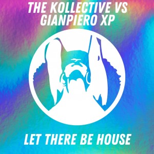 Album Let There Be House from The Kollective