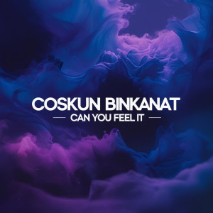 Album Can You Feel It from Coskun Binkanat