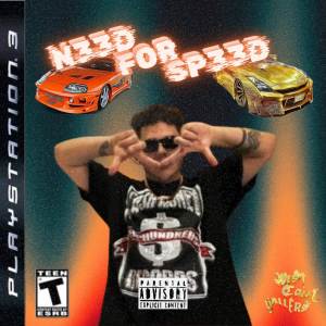 收聽Young Luisma的N33D FOR SP33D (Explicit)歌詞歌曲