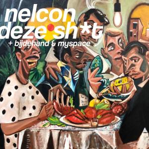Nelcon的專輯Deze Sh*t (Explicit)