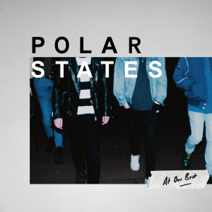 Album At Our Best oleh Polar States