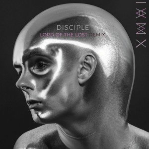 Dengarkan Disciple (Lord Of The Lost Remix|Explicit) lagu dari IAMX dengan lirik