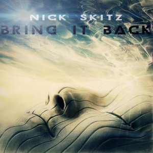 ดาวน์โหลดและฟังเพลง Bring It Back (Original Mix) พร้อมเนื้อเพลงจาก Nick Skitz