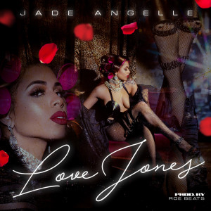 Album Love Jones from Jade Angelle