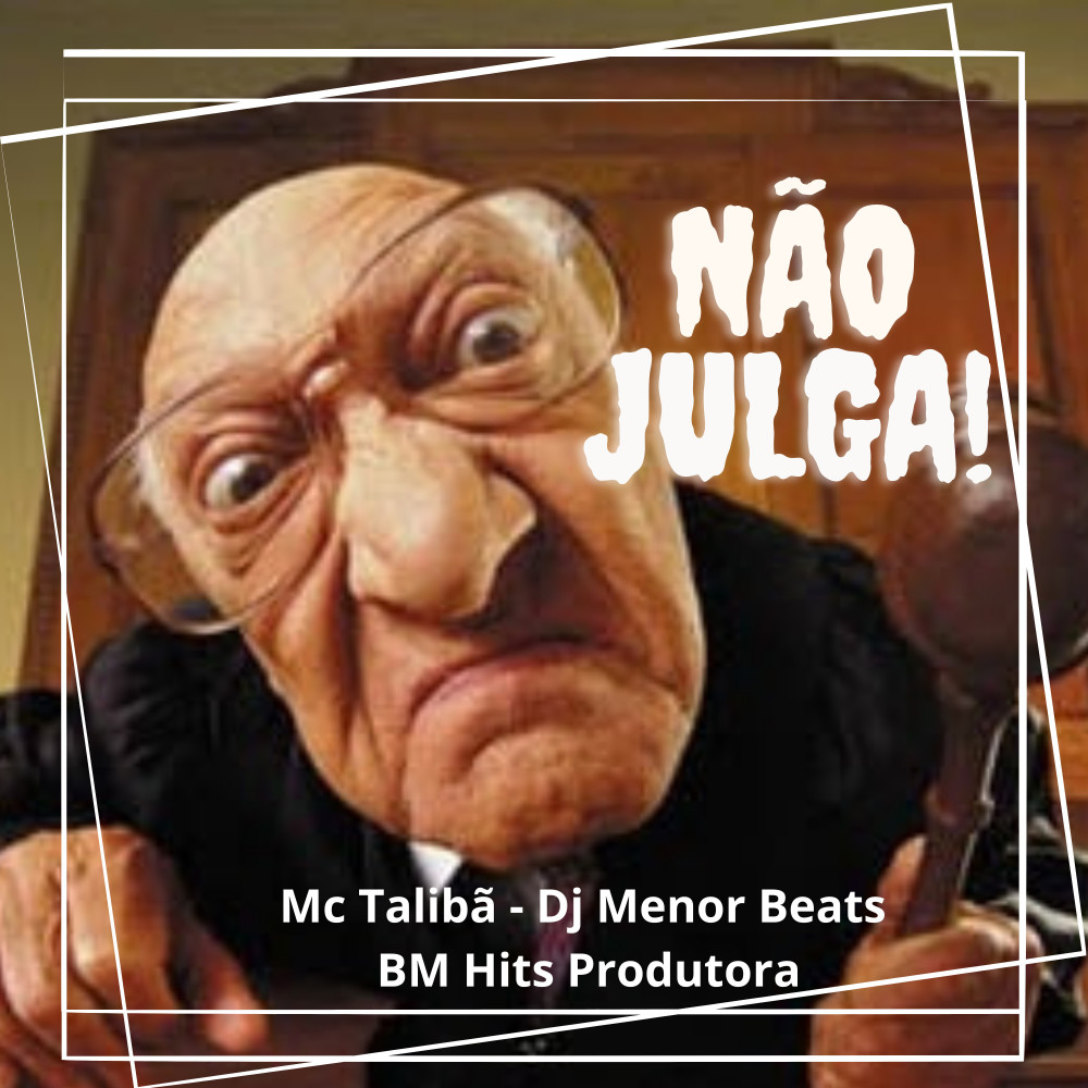 Não Julga (Explicit)
