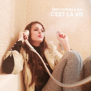 ดาวน์โหลดและฟังเพลง C'est la Vie พร้อมเนื้อเพลงจาก Anita Kuruba