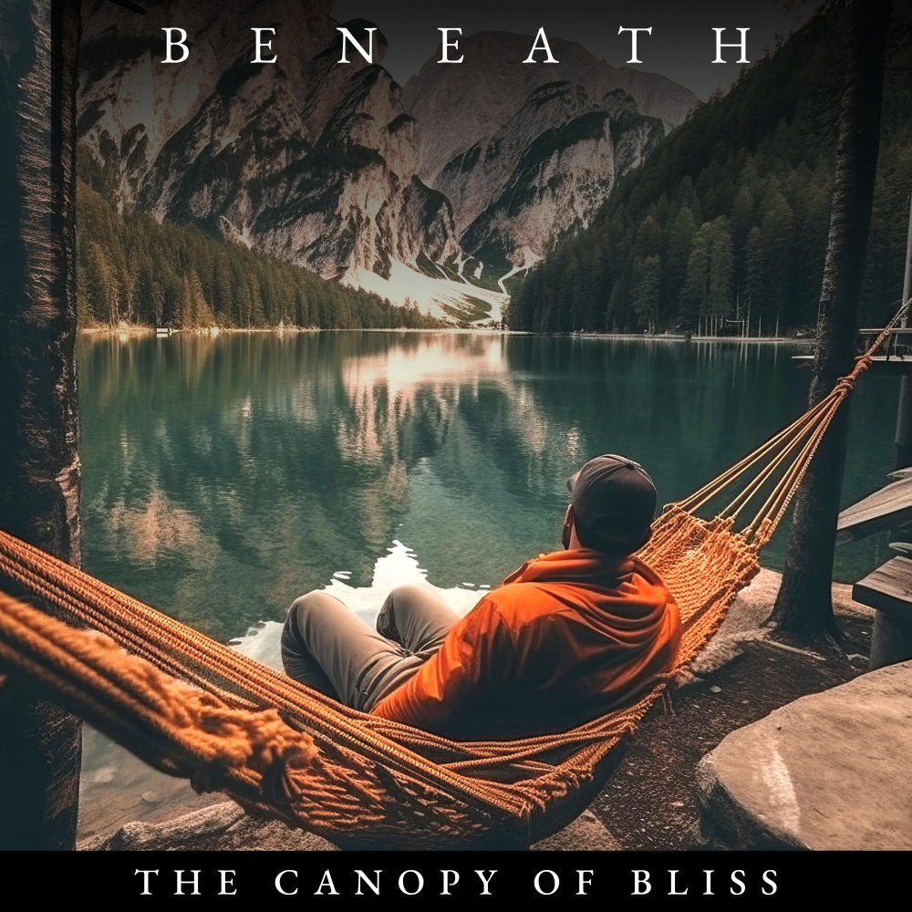 Beneath the Canopy of Bliss, Pt. 18