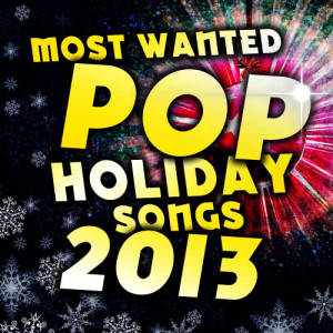 Christmas Buzz的專輯Most Wanted Holiday Pop Songs 2013