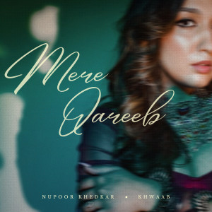 ดาวน์โหลดและฟังเพลง Mere Qareeb พร้อมเนื้อเพลงจาก Nupoor Khedkar