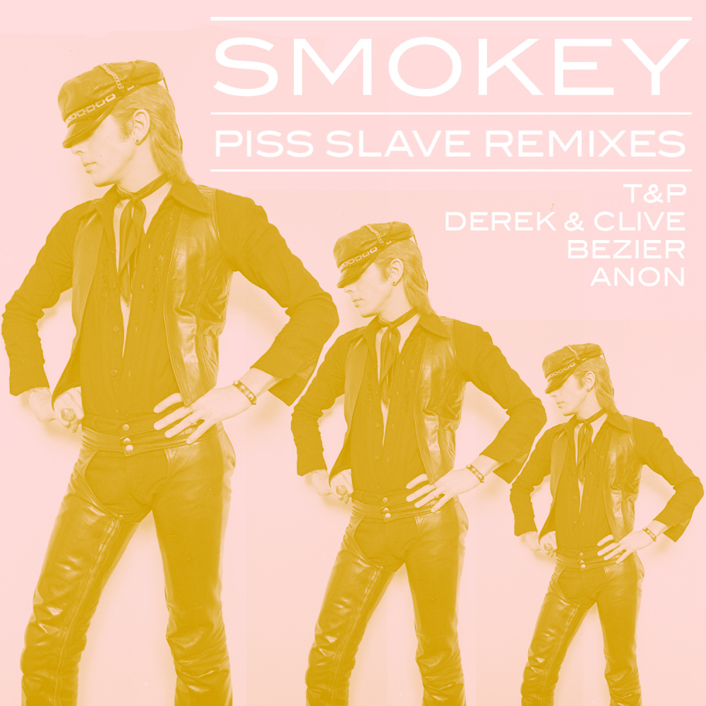 Piss Slave (T&P Remix) (Explicit) (Anonymous Remix)