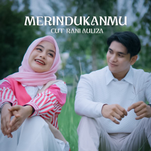 Album Merindukanmu oleh Cut Rani Auliza