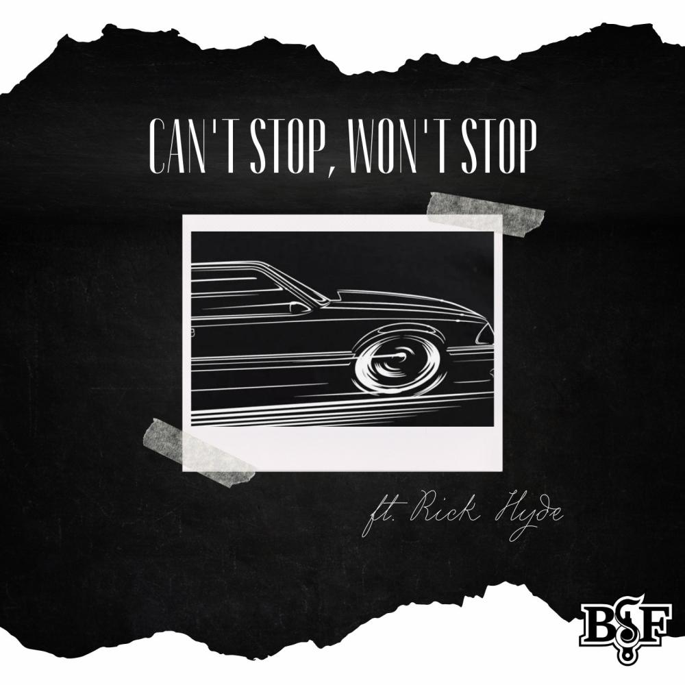 Can't Stop, Won't Stop (feat. Rick Hyde) (Explicit)