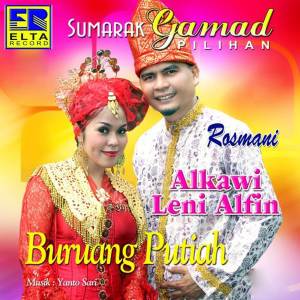 Listen to Buruang Putiah song with lyrics from Alkawi