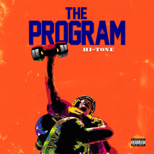 Hi-Tone的專輯The Program (Explicit)