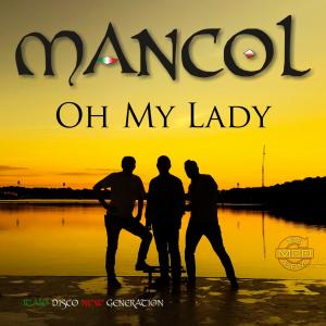 Dengarkan lagu OH MY LADY (instrumental extended edit) nyanyian MANCOL dengan lirik