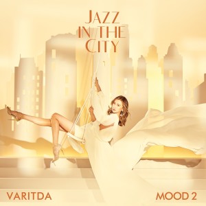 Album Mood2: Jazz in the City from วฤตดา ภิรมย์ภักดี