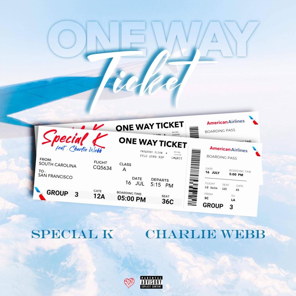 One Way Ticket (feat. Charlie Webb) (Explicit)