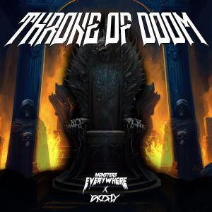 ดาวน์โหลดและฟังเพลง Throne of Doom (Explicit) พร้อมเนื้อเพลงจาก Monsters Everywhere