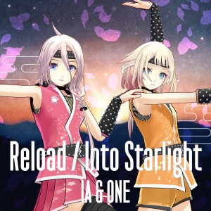 IA的專輯Reload / Into Starlight