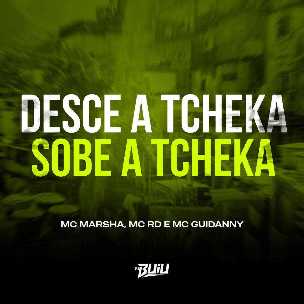 Desce a Tcheka, Sobe a Tcheka (Explicit)
