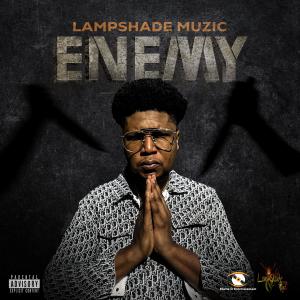Lampshade Muzic的專輯Enemy