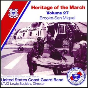 US Coast Guard Band的專輯Heritage of the March, Vol. 27: The Music of Brooke and San Miguel