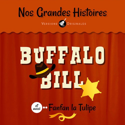 Buffalo Bill et l'épopée du Far West