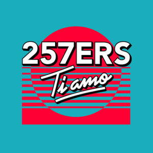 ดาวน์โหลดและฟังเพลง Ti Amo พร้อมเนื้อเพลงจาก 257ers