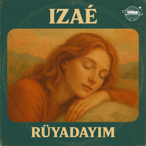 Listen to Rüyadayım song with lyrics from Izae
