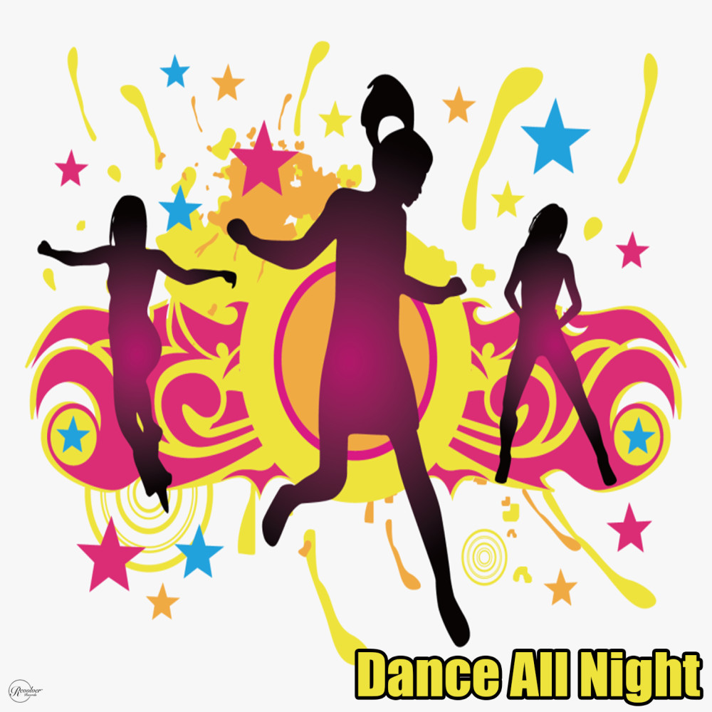 Dance All Night (Explicit)