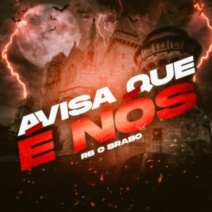Listen to Avisa Que É Nós song with lyrics from RB O Brabo